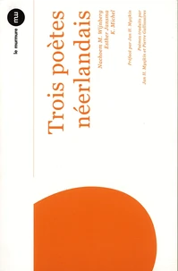 Trois poètes néerlandais