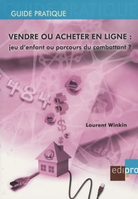 Vendre ou acheter en ligne : jeu d'enfant ou parcours du combattant ?