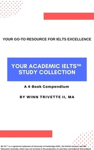  Winn Trivette II, MA - Your Academic IELTS™ Study Collection.