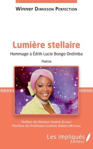 Winner Dimixson Perfection - Lumière stellaire - Hommage à Edith Lucie Bongo Ondimba.