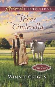 Winnie Griggs - Texas Cinderella.