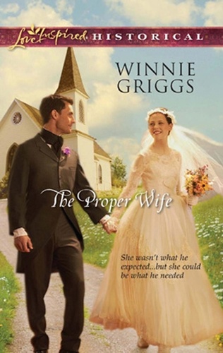 Winnie Griggs - The Proper Wife.