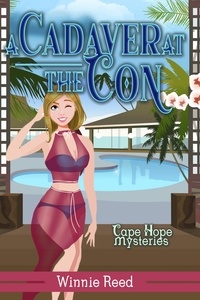 Winnie Reed - Cadaver at the Con - Cape Hope Mysteries, #3.