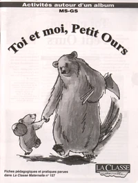 Toi et moi, Petit Ours
