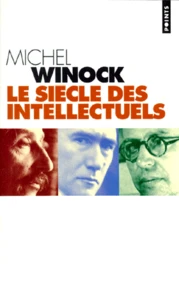 Le siècle des intellectuels