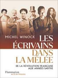 Les écrivains dans la mêlée