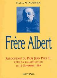 Frère Albert ou La face aux outrages