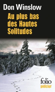 Au plus bas des Hautes Solitudes