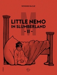 Winsor McCay - Little Nemo in Slumberland Tome 2 : .