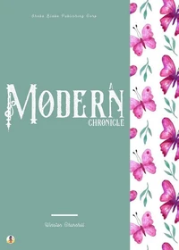 A Modern Chronicle