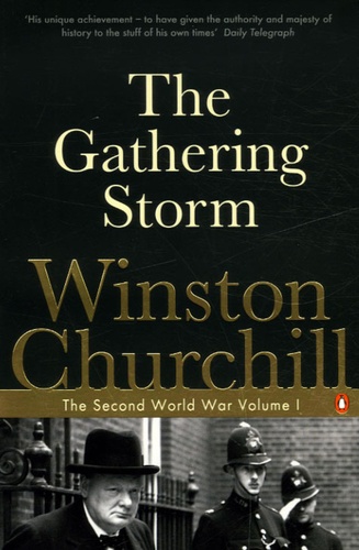 Winston Churchill - The gathering storm.