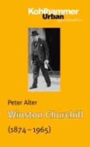 Winston Churchill - Leben und Überleben.