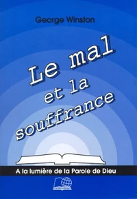 Le mal et la souffrance