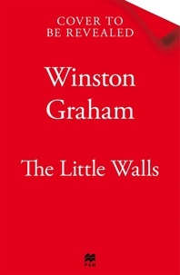Winston Graham - The Little Walls.