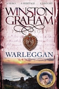 Winston Graham - Warleggan: A Novel of Cornwall 1792-1793.