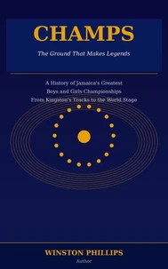 CHAMPS: The Ground That Makes Legends ( The English Version)