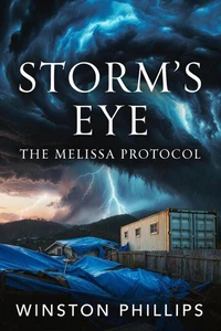 Storm's Eye: The Melissa Protocol