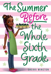 The Summer Before the Whole Sixth Grade