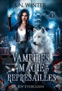Vampires, magie et représailles