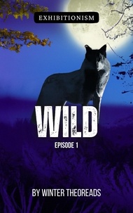  Winter TheoReads - Wild, Episode 1 - Wolf, #1.