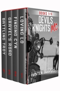  Winter Travers - Devil's Knights MC Books 1-4 - Devil's Knights.