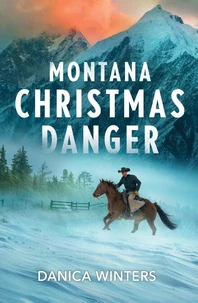 Montana Christmas Danger