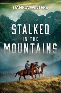 Stalked In The Mountains