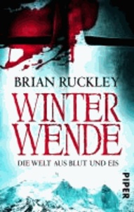 Winterwende - Die Welt aus Blut und Eis.