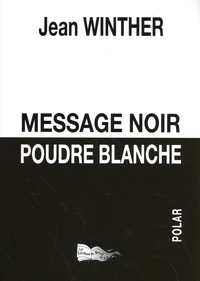 Message noir poudre blanche