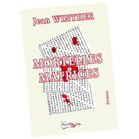 Mortelles matrices