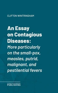 An Essay on Contagious Diseases