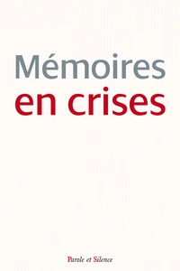 Mémoires en crises