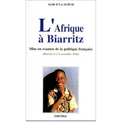  Wip - L'Afrique à Biarritz - Mise en examen de la politique française, [rencontre , Biarritz, 8 et 9 novembre 1994.