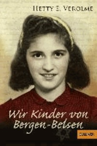 Wir Kinder von Bergen-Belsen.