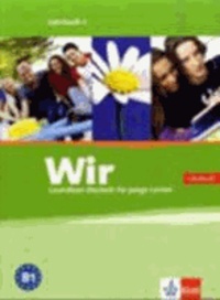 Wir. Grundkurs Deutsch für junge Lerner 3. Lehrbuch. Alle Bundesländer - Deutsch als Zweitsprache für junge Lerner von 10 bis 16 Jahren ohne Vorkenntnisse.