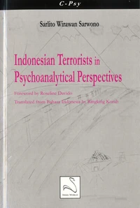 Indonesian Terrorists in Psychoanalytical Perspectives