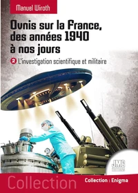 Ovnis sur la France, des années 1940 à nos jours