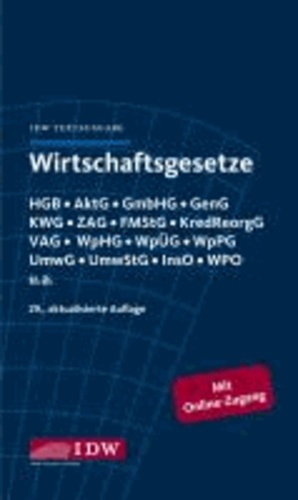 Wirtschaftsgesetze - IDW Textausgabe.