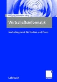 Wirtschaftsinformatik - Nachschlagwerk für Studium und Praxis.