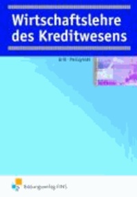 Wirtschaftslehre des Kreditwesens - Lehr-/Fachbuch.