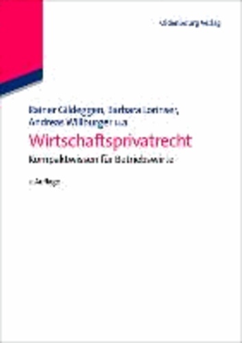 Wirtschaftsprivatrecht - Kompaktwissen für Betriebswirte.