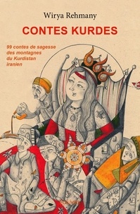 Contes kurdes - 99 contes de sagesse des montagnes du Kurdistan iranien.pdf