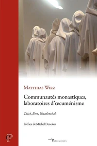 Communautés monastiques, laboratoires d'oecuménisme