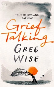 Grief Talking