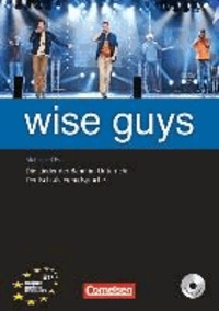 Wise Guys - Lieder im Unterricht - Deutsch als Fremdsprache. Materialien für den Unterricht.