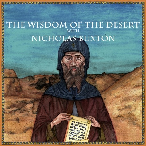 Wise Studies et  Revd Dr Nicholas Buxton - The Wisdom of the Desert with Nicholas Buxton - Christian Scholars, #1.