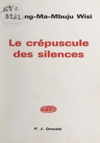 Le crépuscule des silences