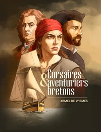 Corsaires et aventuriers bretons