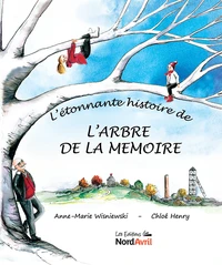L'étonnant histoire de l'arbre de la mémoire