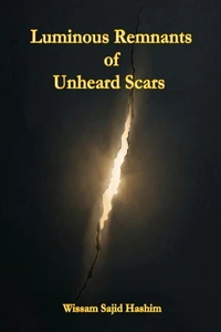 Luminous Remnants of Unheard Scars